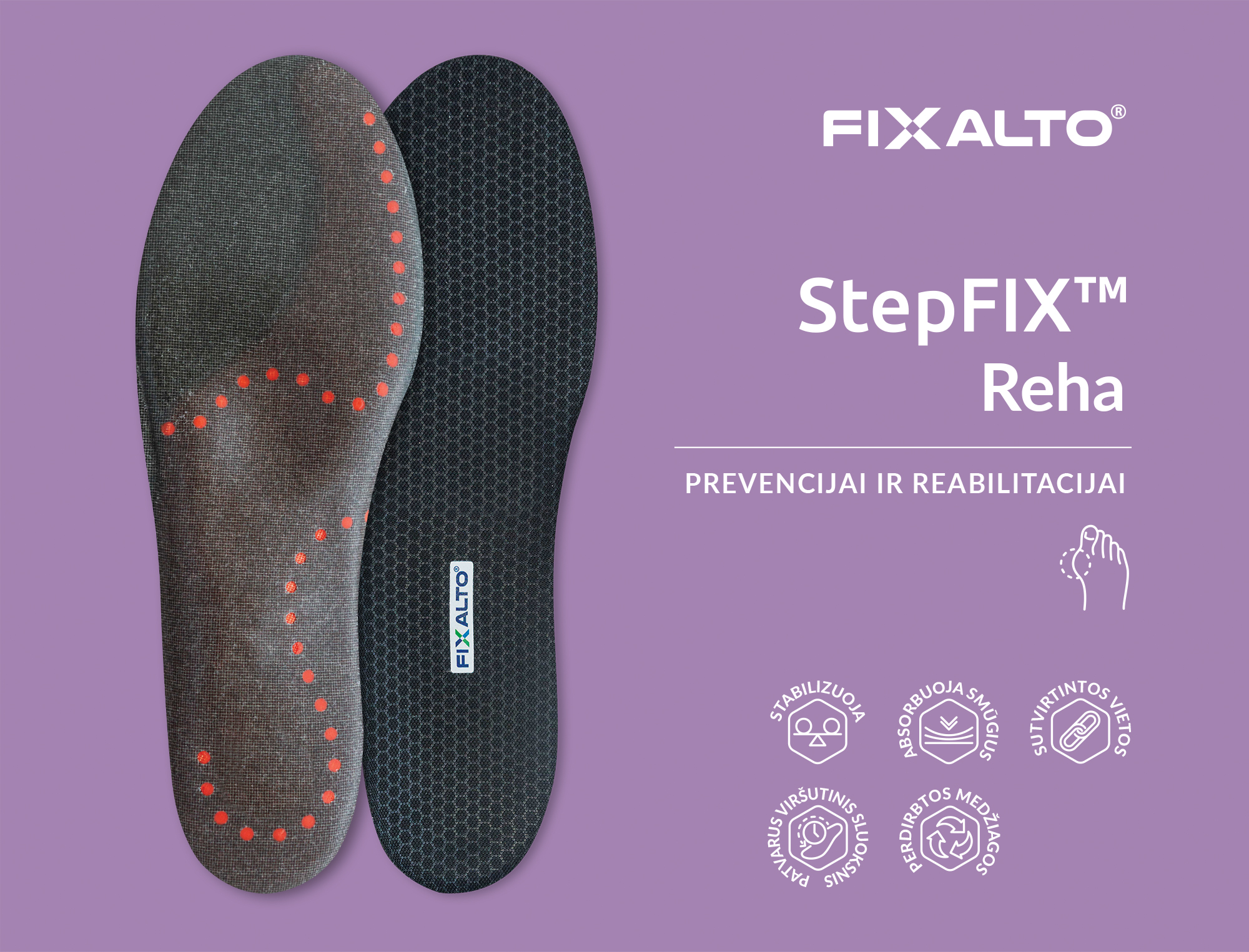 Ortopediniai vidpadžiai "FIXALTO StepFIX"